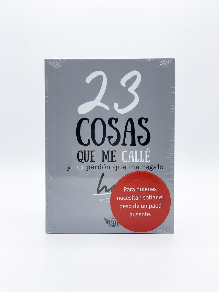 Libro 23 Cosas que me callé y un perdón que me regalo hoy