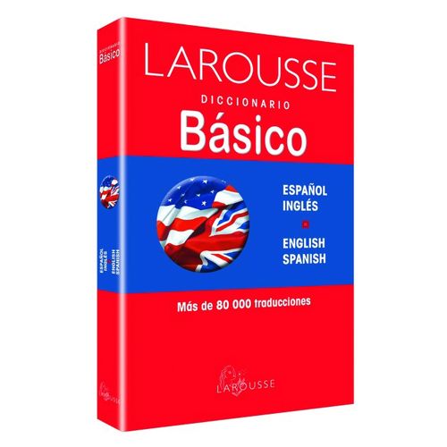 Diccionario Larousse Básico Español - Inglés